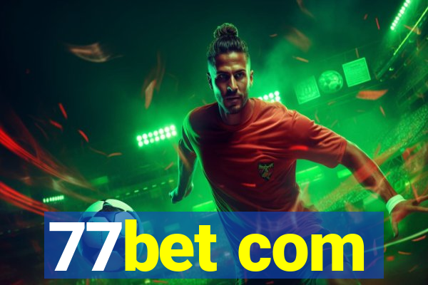 77bet com